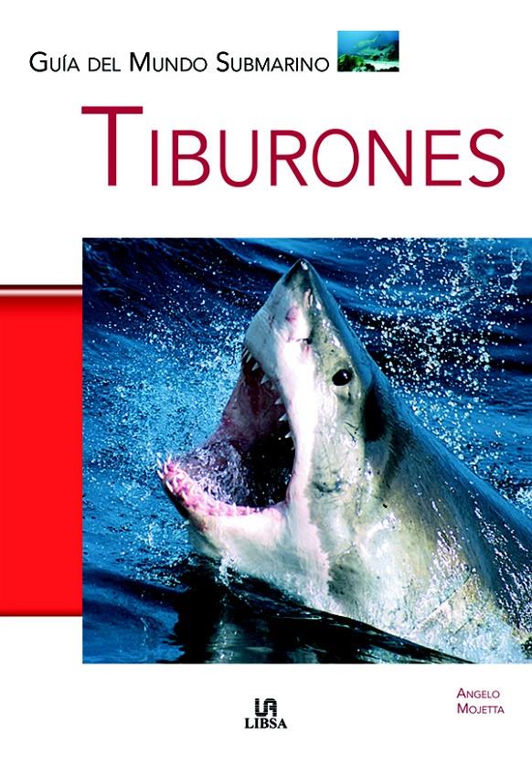 TIBURONES | 9788466212236 | MOJETTA, ANGELO | Galatea Llibres | Llibreria online de Reus, Tarragona | Comprar llibres en català i castellà online