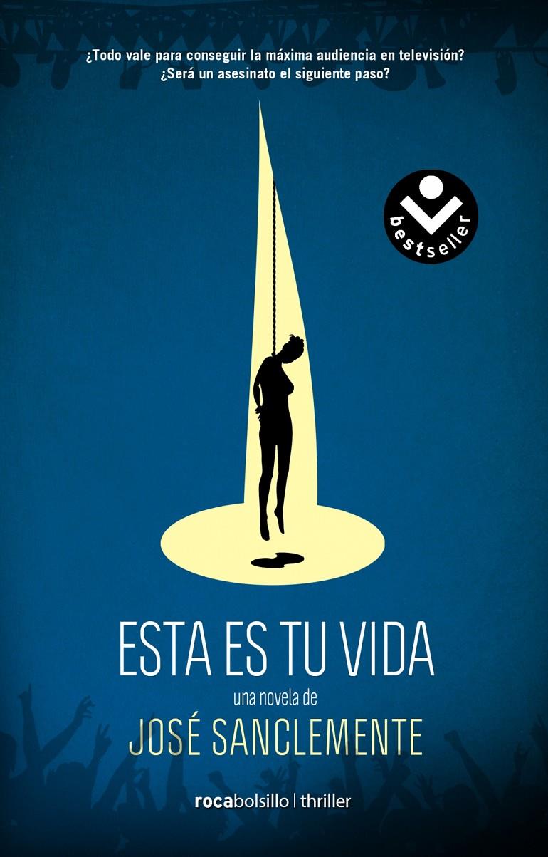 ESTA ES TU VIDA | 9788416240210 | SANCLEMENTE, JOSÉ | Galatea Llibres | Librería online de Reus, Tarragona | Comprar libros en catalán y castellano online