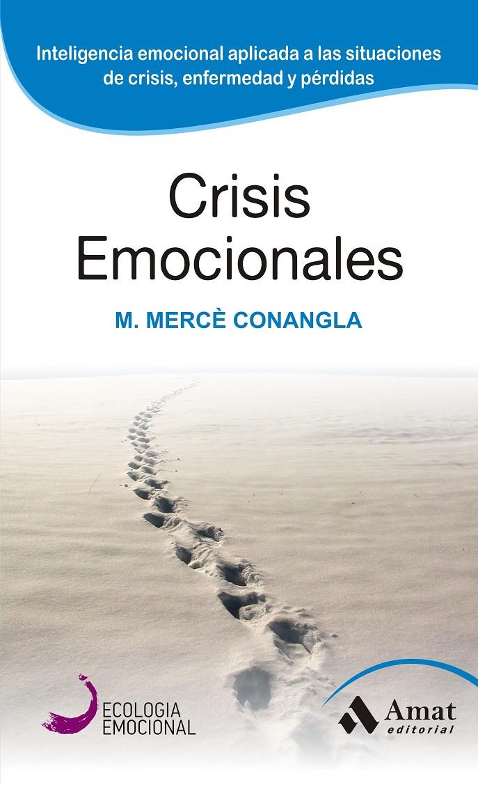 CRISIS EMOCIONALES | 9788497357098 | CONANGLA I MARIN, MERCE | Galatea Llibres | Llibreria online de Reus, Tarragona | Comprar llibres en català i castellà online