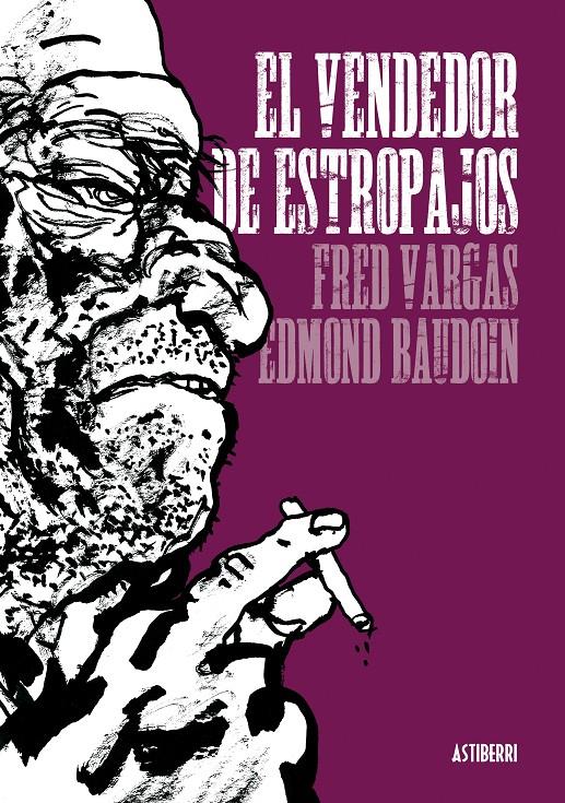 VENDEDOR DE ESTROPAJOS, EL | 9788415163039 | VARGAS, FRED-EDMOND BAUDOIN | Galatea Llibres | Librería online de Reus, Tarragona | Comprar libros en catalán y castellano online