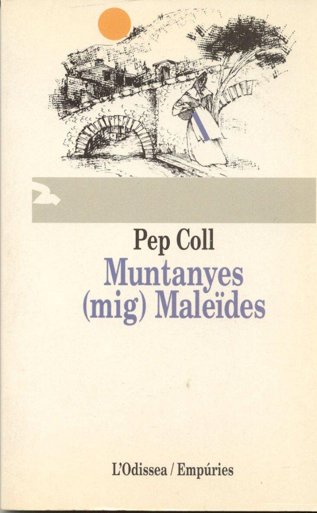 MUNTANYES MALEIDES | 9788475963754 | COLL,PEP | Galatea Llibres | Llibreria online de Reus, Tarragona | Comprar llibres en català i castellà online