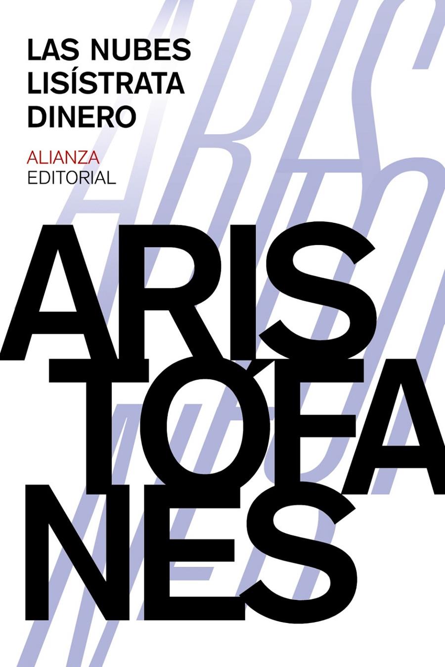 LAS NUBES. LISÍSTRATA. DINERO | 9788420697390 | ARISTÓFANES | Galatea Llibres | Llibreria online de Reus, Tarragona | Comprar llibres en català i castellà online