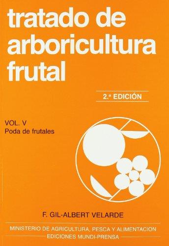 TRATADO DE ARBORICULTURA FRUTAL VOL V | 9788484761433 | GIL- ALBERT VELARDE, F. | Galatea Llibres | Llibreria online de Reus, Tarragona | Comprar llibres en català i castellà online