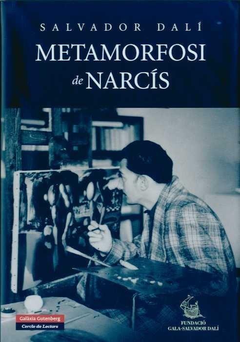 METAMORFOSI DE NARCIS | 9788481097917 | DALI, SALVADOR | Galatea Llibres | Llibreria online de Reus, Tarragona | Comprar llibres en català i castellà online