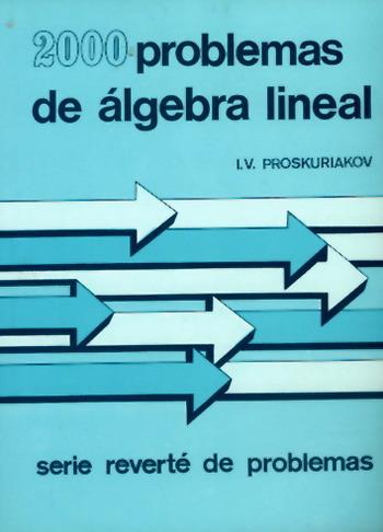 DOS MIL PROBLEMAS DE ALGEBRA LINEAL    (DIP) | 9788429151091 | PROSKURIAKOV | Galatea Llibres | Llibreria online de Reus, Tarragona | Comprar llibres en català i castellà online