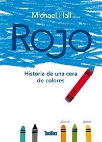 ROJO | 9788416003792 | HALL, MICHAEL | Galatea Llibres | Llibreria online de Reus, Tarragona | Comprar llibres en català i castellà online