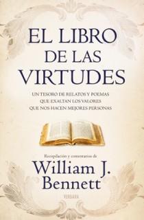 LIBRO DE LAS VIRTUDES, EL | 9788466646277 | BENNETT, WILLIAM J. | Galatea Llibres | Llibreria online de Reus, Tarragona | Comprar llibres en català i castellà online