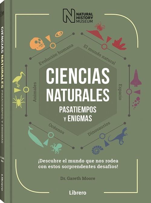 CIENCIAS NATURALES PASATIEMPOS Y ENIGMAS | 9789463594455 | MOORE, GARETH | Galatea Llibres | Llibreria online de Reus, Tarragona | Comprar llibres en català i castellà online