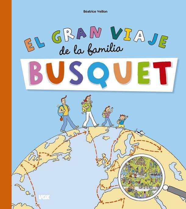 EL GRAN VIAJE DE LA FAMILIA BUSQUET | 9788499742144 | VEILLON, BÉATRICE | Galatea Llibres | Llibreria online de Reus, Tarragona | Comprar llibres en català i castellà online