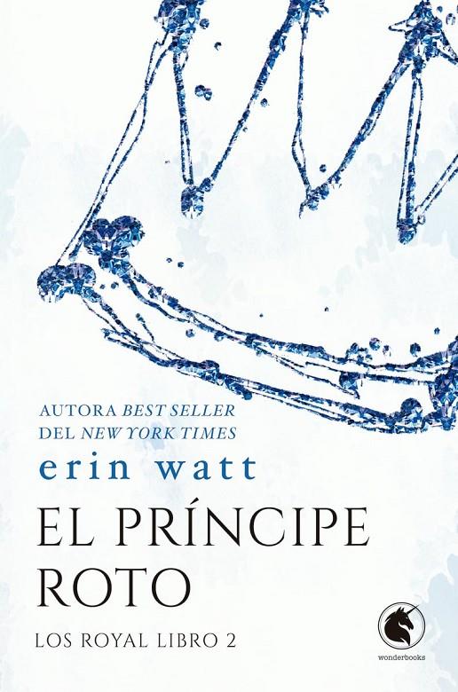 EL PRÍNCIPE ROTO | 9788418509889 | WATT, ERIN | Galatea Llibres | Librería online de Reus, Tarragona | Comprar libros en catalán y castellano online