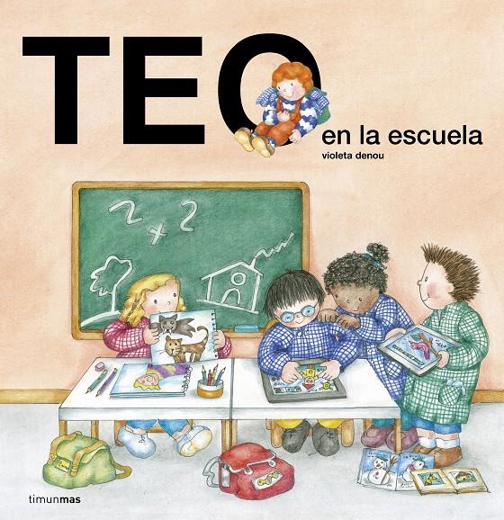 TEO EN LA ESCUELA | 9788408143598 | DENOU, VIOLETA | Galatea Llibres | Llibreria online de Reus, Tarragona | Comprar llibres en català i castellà online