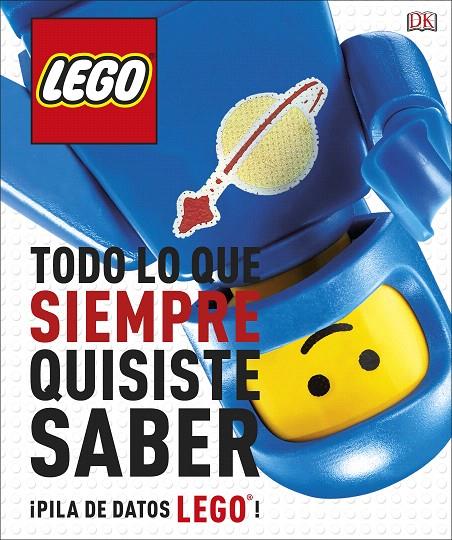 LEGO® TODO LO QUE SIEMPRE QUISITE SABER | 9780241344842 | DK, | Galatea Llibres | Llibreria online de Reus, Tarragona | Comprar llibres en català i castellà online