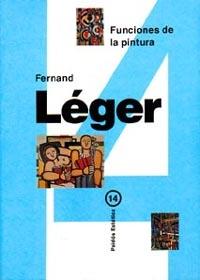 FUNCIONES DE LA PINTURA | 9788475096322 | LÉGER, FERNAND | Galatea Llibres | Llibreria online de Reus, Tarragona | Comprar llibres en català i castellà online