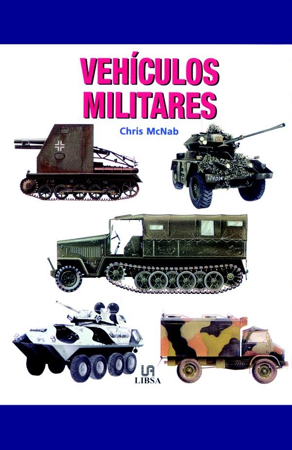 VEHICULOS MILITARES | 9788466207119 | MCNAB, CHRIS | Galatea Llibres | Librería online de Reus, Tarragona | Comprar libros en catalán y castellano online