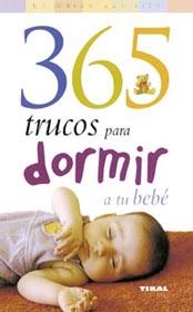 365 TRUCOS PARA DORMIR A TU BEBÉ | 9788430545056 | ELBIRT, PAULA | Galatea Llibres | Llibreria online de Reus, Tarragona | Comprar llibres en català i castellà online