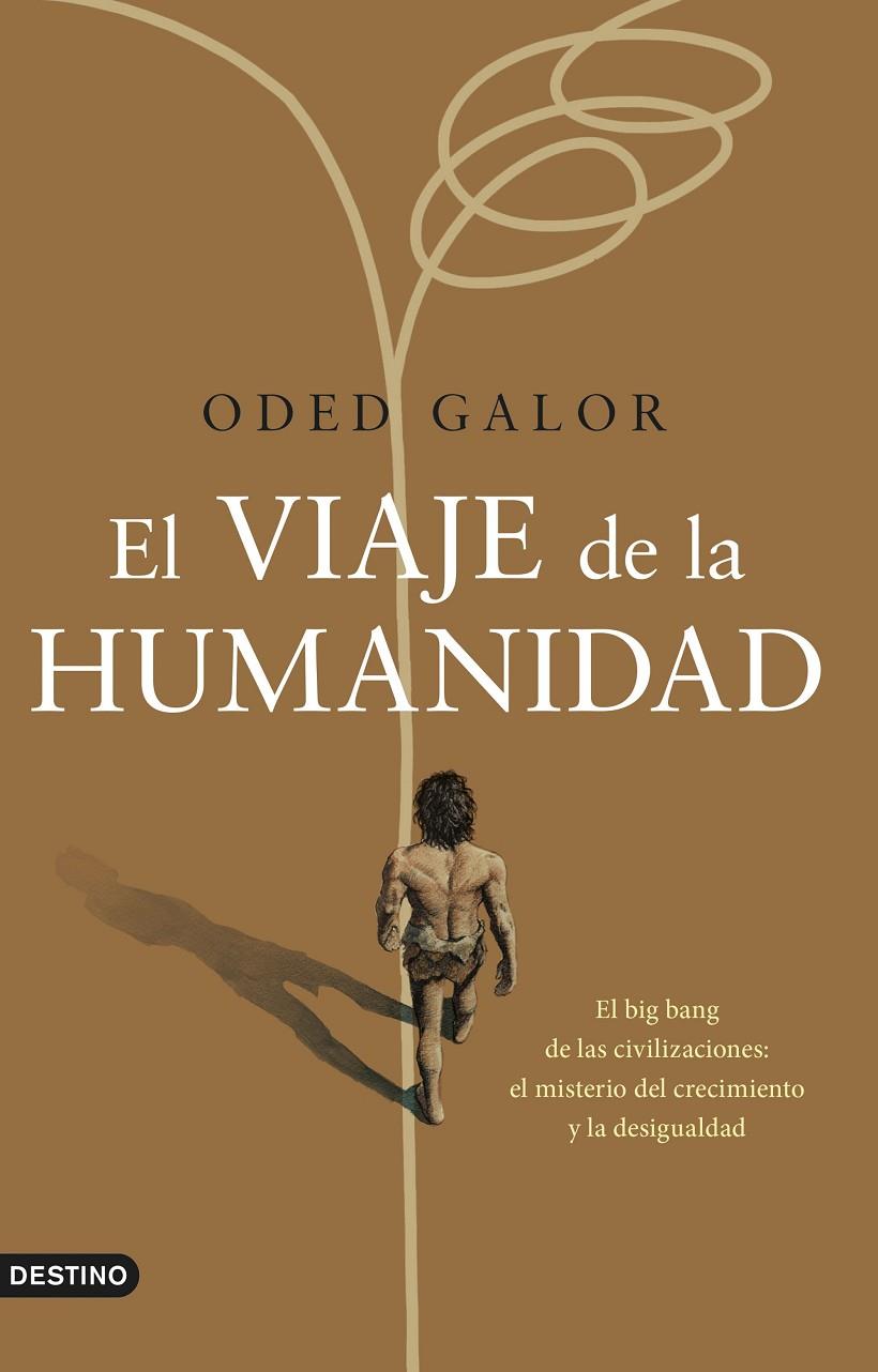 EL VIAJE DE LA HUMANIDAD | 9788423361069 | GALOR, ODED | Galatea Llibres | Llibreria online de Reus, Tarragona | Comprar llibres en català i castellà online