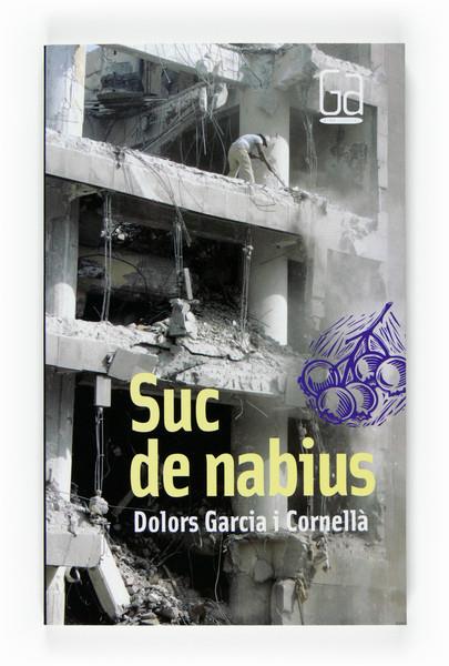 SUC DE NABIUS | 9788466120395 | GARCIA, DOLORS | Galatea Llibres | Llibreria online de Reus, Tarragona | Comprar llibres en català i castellà online