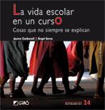 VIDA ESCOLAR EN UN CURSO | 9788478278800 | CARBONELL, JAUME / SERRA, ÁNGEL(IL.) | Galatea Llibres | Librería online de Reus, Tarragona | Comprar libros en catalán y castellano online