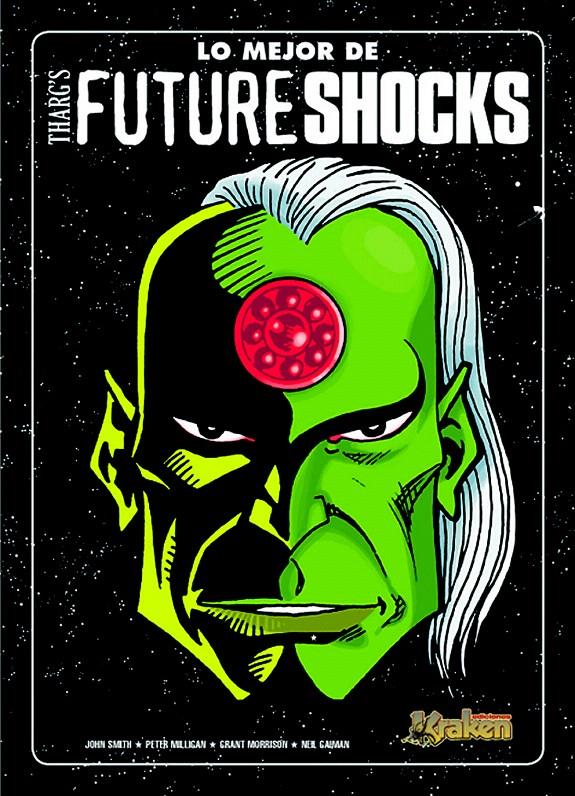 MEJOR DE FUTURE SHOCKS, LO | 9788492534173 | MILLIGAN, PETER | Galatea Llibres | Llibreria online de Reus, Tarragona | Comprar llibres en català i castellà online