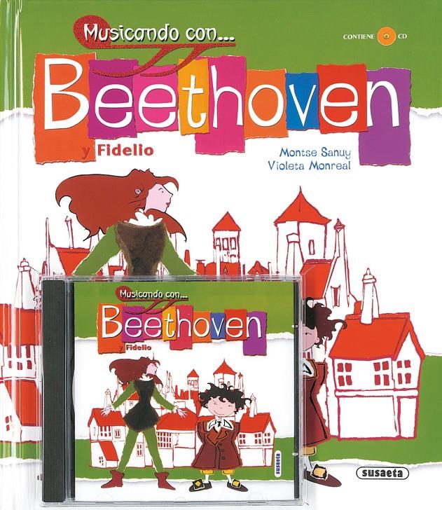 BEETHOVEN Y FIDELIO + CD | 9788430545827 | SANUY, MONTSE | Galatea Llibres | Llibreria online de Reus, Tarragona | Comprar llibres en català i castellà online