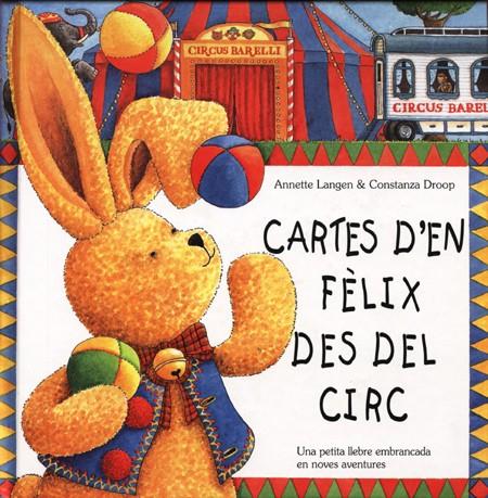 CARTES D'EN FELIX DES DEL CIRC | 9788495376077 | LANGEN, ANNETTE | Galatea Llibres | Llibreria online de Reus, Tarragona | Comprar llibres en català i castellà online