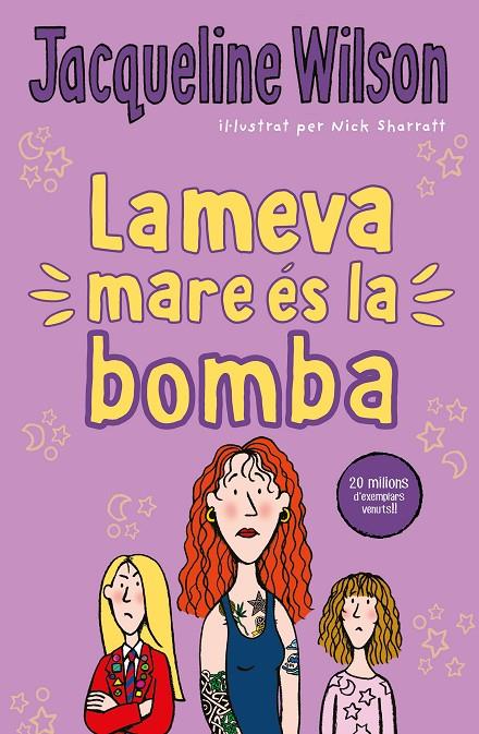 LA MEVA MARE ÉS LA BOMBA | 9788417424534 | WILSON, JACQUELINE | Galatea Llibres | Librería online de Reus, Tarragona | Comprar libros en catalán y castellano online