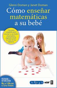 COMO ENSEÑAR MATEMATICAS A SU BEBE | 9788441428454 | DOMAN,GLENN | Galatea Llibres | Llibreria online de Reus, Tarragona | Comprar llibres en català i castellà online