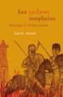 ENCLAVES TEMPLARIOS. GUIA MAGICA DE LA ORDEN EN ESPAÑA, LOS | 9788427028098 | ATIENZA, JUAN G. | Galatea Llibres | Llibreria online de Reus, Tarragona | Comprar llibres en català i castellà online