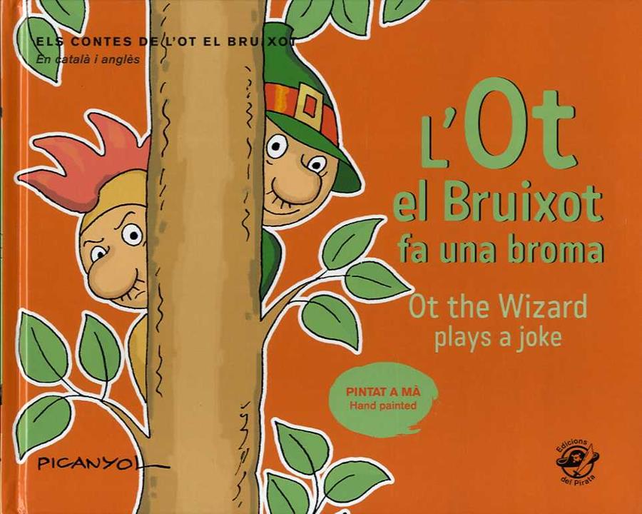 L'OT EL BRUIXOT FA UNA BROMA | 9788417207502 | PICANYOL | Galatea Llibres | Librería online de Reus, Tarragona | Comprar libros en catalán y castellano online