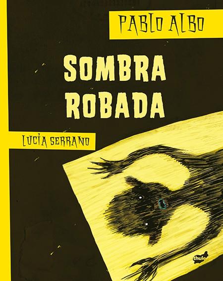 SOMBRA ROBADA | 9788415357650 | PÉREZ ANTÓN, PABLO | Galatea Llibres | Llibreria online de Reus, Tarragona | Comprar llibres en català i castellà online