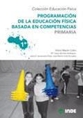 PROGRAMACIÓN DE LA EDUCACIÓN FÍSICA BASADA EN COMPETENCIAS. PRIMARIA. 1º | 9788497292511 | MAZÓN, VICTOR - Mª JESÚS SÁNCHEZJESUS E. SANTAMARTAJOSÉ RAMÓN URIEL | Galatea Llibres | Llibreria online de Reus, Tarragona | Comprar llibres en català i castellà online