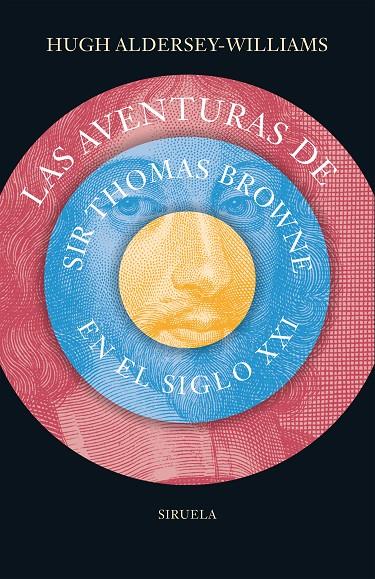 LAS AVENTURAS DE SIR THOMAS BROWNE EN EL SIGLO XXI | 9788416964239 | ALDERSEY-WILLIMAS, HUGH | Galatea Llibres | Llibreria online de Reus, Tarragona | Comprar llibres en català i castellà online