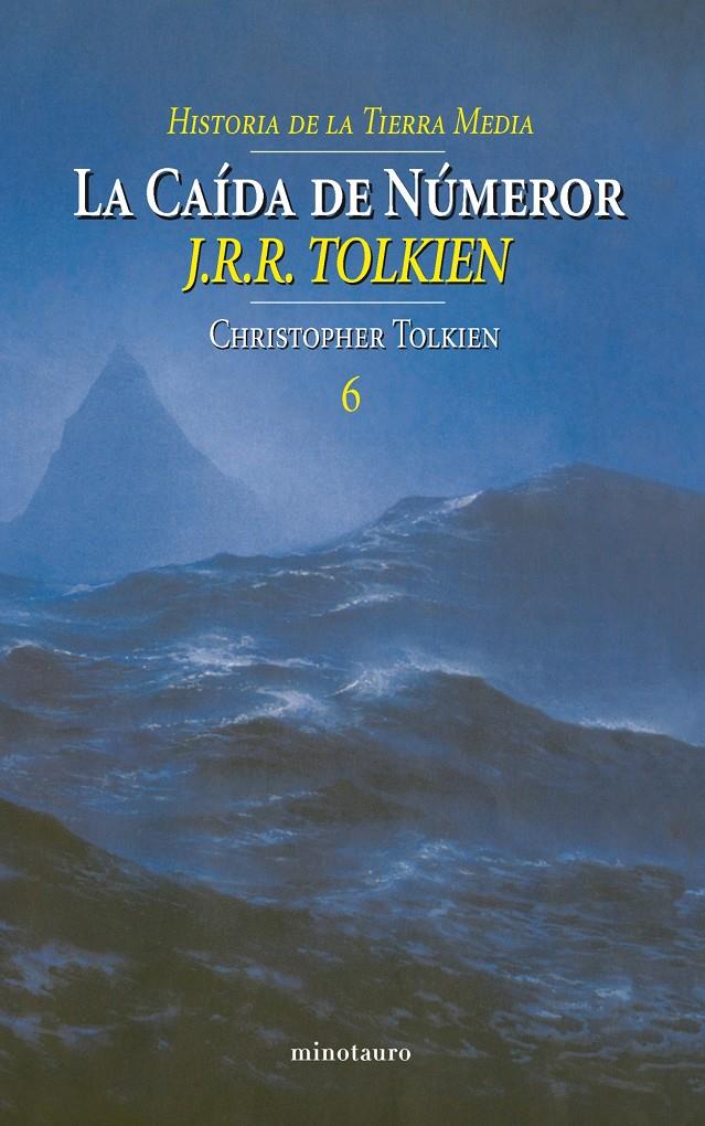 CAIDA DE NUMENOR.Hº DE LA TIERRA MEDIA VOL.6 | 9788445073124 | TOLKIEN, J.R.R. | Galatea Llibres | Llibreria online de Reus, Tarragona | Comprar llibres en català i castellà online