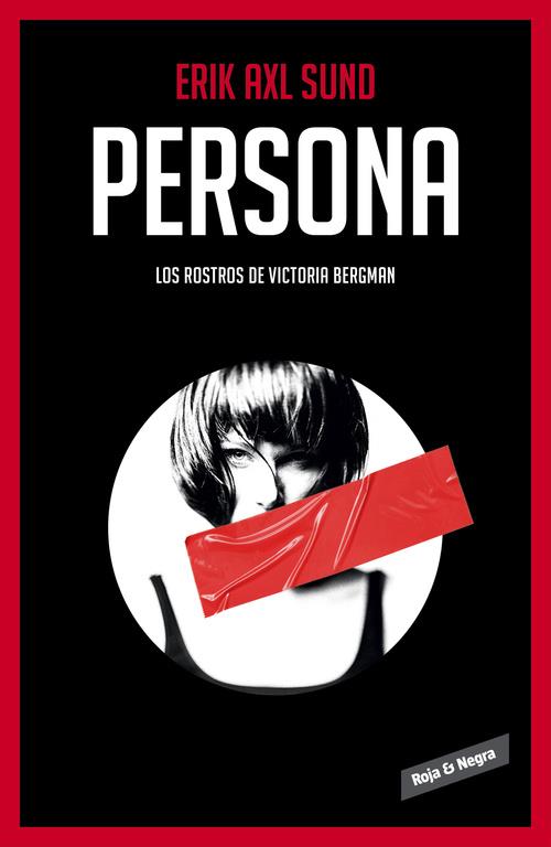 PERSONA (LOS ROSTROS DE VICTORIA BERGMAN, 1) | 9788416195022 | AXL SUND, ERIK | Galatea Llibres | Llibreria online de Reus, Tarragona | Comprar llibres en català i castellà online