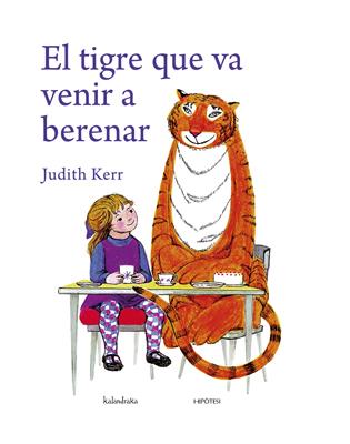 TIGRE QUE VA VENIR A BERENAR | 9788493746957 | KERR, JUDITH | Galatea Llibres | Llibreria online de Reus, Tarragona | Comprar llibres en català i castellà online