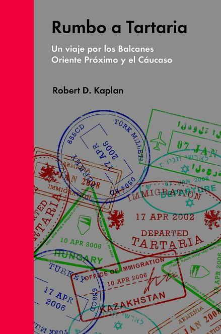 RUMBO A TARTARIA | 9788494174988 | KAPLAN, ROBERT | Galatea Llibres | Llibreria online de Reus, Tarragona | Comprar llibres en català i castellà online