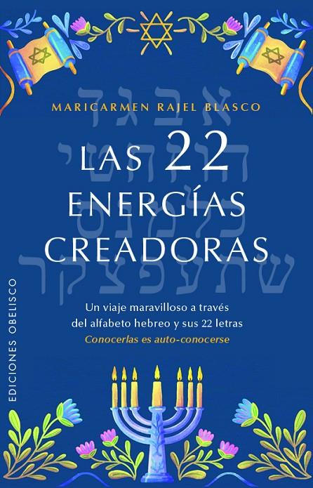 LAS 22 ENERGÍAS CREADORAS | 9788411722063 | BLASCO RUIZ, MARÍA DEL CARMEN | Galatea Llibres | Llibreria online de Reus, Tarragona | Comprar llibres en català i castellà online