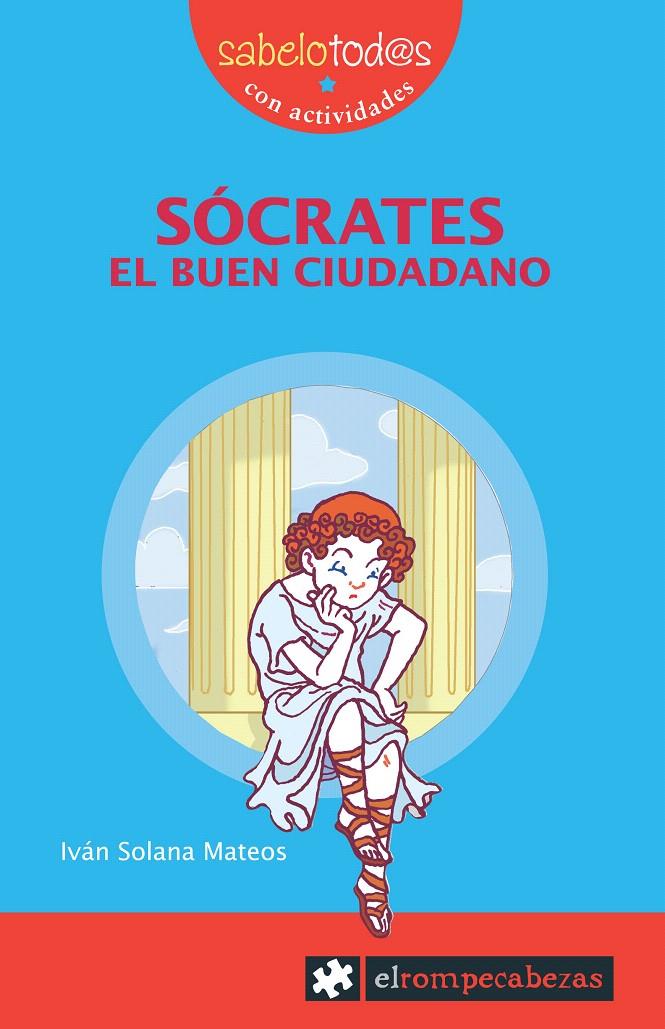 SOCRATES EL BUEN CIUDADANO | 9788496751354 | SOLANA, IVAN | Galatea Llibres | Llibreria online de Reus, Tarragona | Comprar llibres en català i castellà online