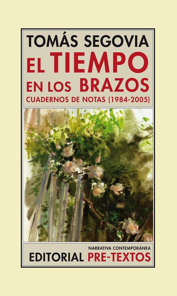 EL TIEMPO EN LOS BRAZOS | 9788415576372 | SEGOVIA, TOMÁS | Galatea Llibres | Llibreria online de Reus, Tarragona | Comprar llibres en català i castellà online