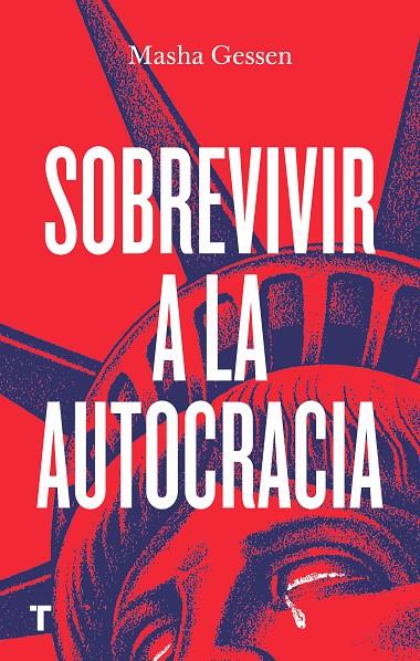 SOBREVIVIR A LA AUTOCRACIA | 9788418428081 | GESSEN, MASHA | Galatea Llibres | Llibreria online de Reus, Tarragona | Comprar llibres en català i castellà online