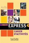 OBJECTIF EXPRESS 2 CAHIER D'ACTIVITÉS A2/B1 | 9782011555106 | Galatea Llibres | Llibreria online de Reus, Tarragona | Comprar llibres en català i castellà online