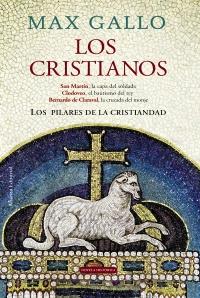 CRISTIANOS, LOS | 9788420663432 | GALLO, MAX | Galatea Llibres | Librería online de Reus, Tarragona | Comprar libros en catalán y castellano online