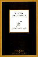 EL OJO DE LA AGUJA | 9788472236899 | BOUSOÑO, CARLOS | Galatea Llibres | Librería online de Reus, Tarragona | Comprar libros en catalán y castellano online