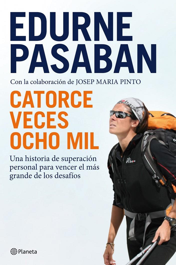 CATORCE VECES OCHO MIL | 9788408100669 | PASABAN, EDURNE | Galatea Llibres | Llibreria online de Reus, Tarragona | Comprar llibres en català i castellà online