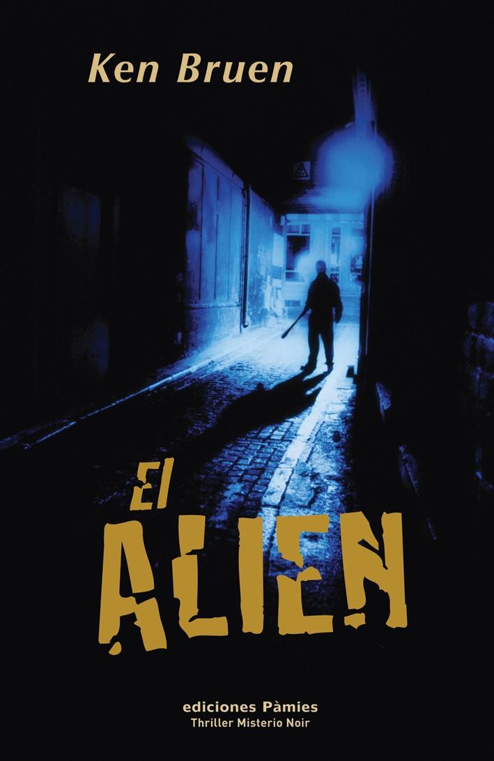 ALIEN | 9788496952256 | BRUEN, KEN | Galatea Llibres | Llibreria online de Reus, Tarragona | Comprar llibres en català i castellà online