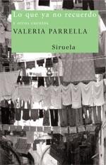 LO QUE YA NO RECUERDO Y OTROS CUENTOS | 9788498410501 | PARRELLA, VALERIA | Galatea Llibres | Llibreria online de Reus, Tarragona | Comprar llibres en català i castellà online