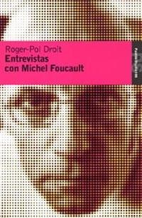 ENTREVISTAS CON MICHAEL FOUCAULT | 9788449318627 | DROIT, ROGER-POL | Galatea Llibres | Librería online de Reus, Tarragona | Comprar libros en catalán y castellano online