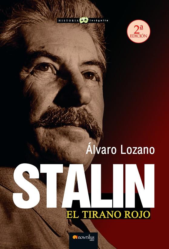 STALIN, EL TIRANO ROJO | 9788413055121 | LOZANO CUTANDA, ÁLVARO | Galatea Llibres | Librería online de Reus, Tarragona | Comprar libros en catalán y castellano online