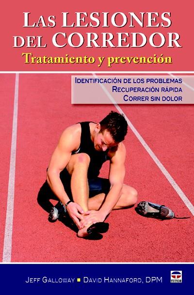 LAS LESIONES DEL CORREDOR | 9788479028916 | GALLOWAY, JEFF/HANNAFORD, DAVID | Galatea Llibres | Llibreria online de Reus, Tarragona | Comprar llibres en català i castellà online