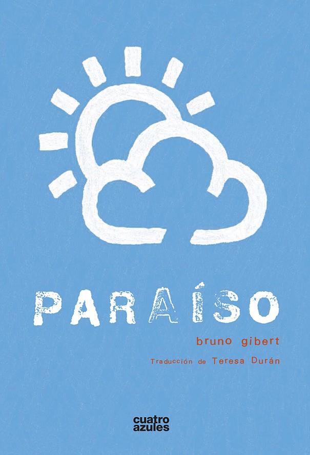 PARAÍSO | 9788493629250 | GIBERT, BRUNO | Galatea Llibres | Llibreria online de Reus, Tarragona | Comprar llibres en català i castellà online